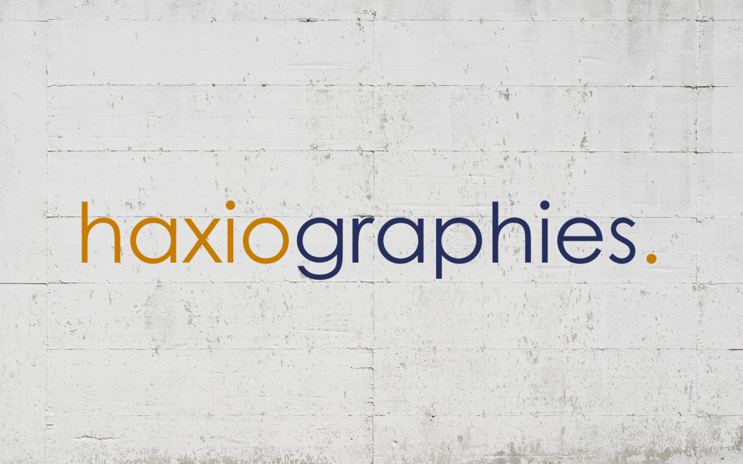haxiographies