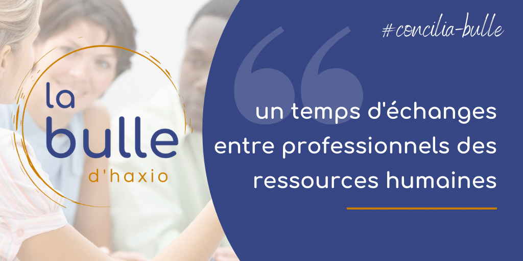 la bulle d'haxio webinar drh