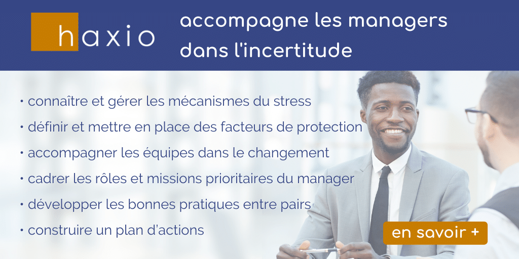 haxio accompagne les managers dans l’incertitude