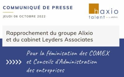 Féminisation des COMEX et Conseils d’Administration : Rapprochement Groupe Alixio et Leyders Associates