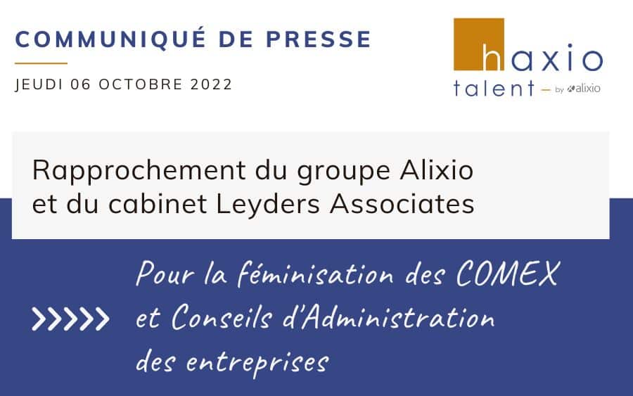 Rapprochement du Groupe Alixio et Leyders Associates octobre 2022